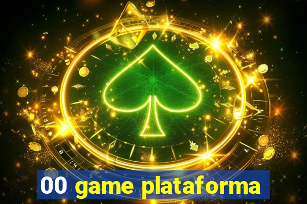 00 game plataforma